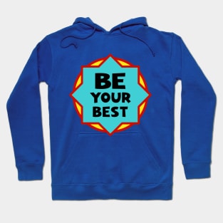 Be your best Hoodie